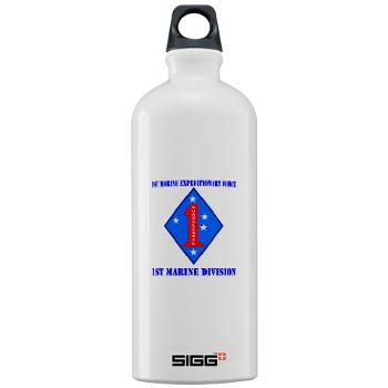 1MD - M01 - 03 - 1st Marine Division with Text - Sigg Water Bottle 1.0L